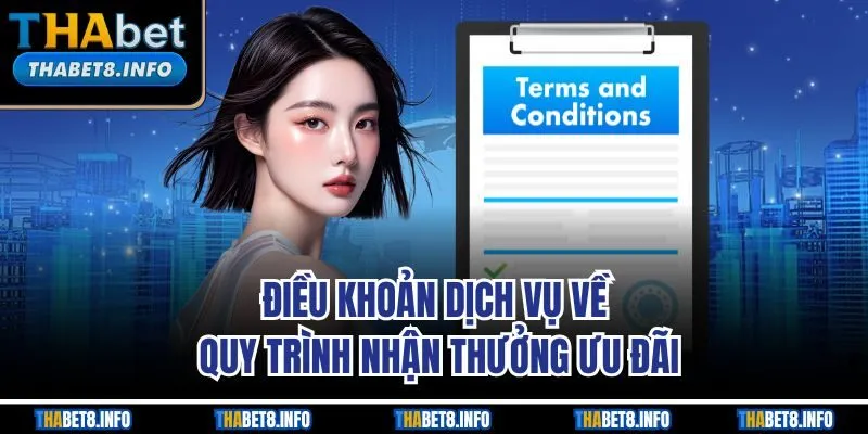 Điều khoản dịch vụ về quy trình nhận thưởng ưu đãi Điều khoản dịch vụ về quy trình nhận thưởng ưu đãi