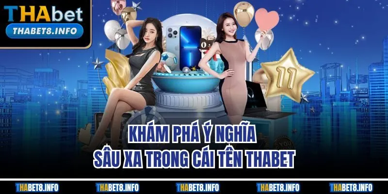 Khám phá ý nghĩa sâu xa trong cái tên Thabet Khám phá ý nghĩa sâu xa trong cái tên Thabet